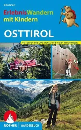 Preisvergleich Produktbild ErlebnisWandern mit Kindern Osttirol