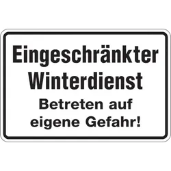 Hinweisschild, Eingeschränkter Winterdienst Betreten auf eigenen Gefahr!, Aluminium, 200 x 300 mm - 300x200x0.45 mm Aluminium geprägt
