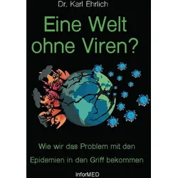 Eine Welt ohne Viren?