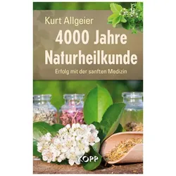 4000 Jahre Naturheilkunde (Buch)