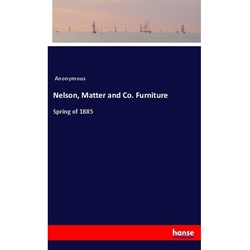 Nelson, Matter And Co. Furniture - Anonym, Kartoniert (TB)