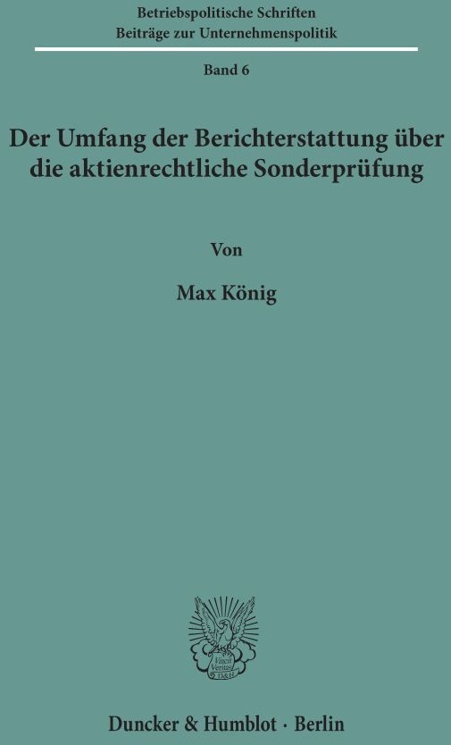 Der Umfang Der Berichterstattung Über Die Aktienrechtliche Sonderprüfung. - Max König  Kartoniert (TB)
