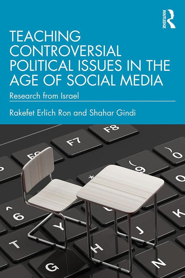 Teaching Controversial Political Issues in the Age of Social Media: eBook von Rakefet Erlich Ron/ Shahar Gindi