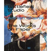 Hatje Cantz Verlag GmbH Battleground Studio: Adrian Ghenie –
