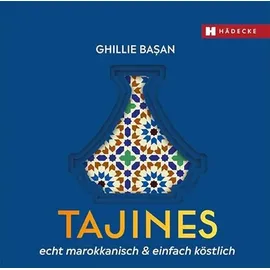Hädecke Tajines - echt marokkanisch & einfach köstlich