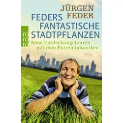 Feders fantastische Stadtpflanzen