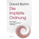 Crotona Verlag GmbH Die Implizite Ordnung