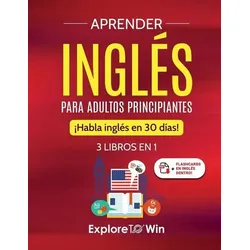 Indite Publishing LLC Lernbuch – Englisch für Erwachsene Anfänger, 3 Bücher in 1