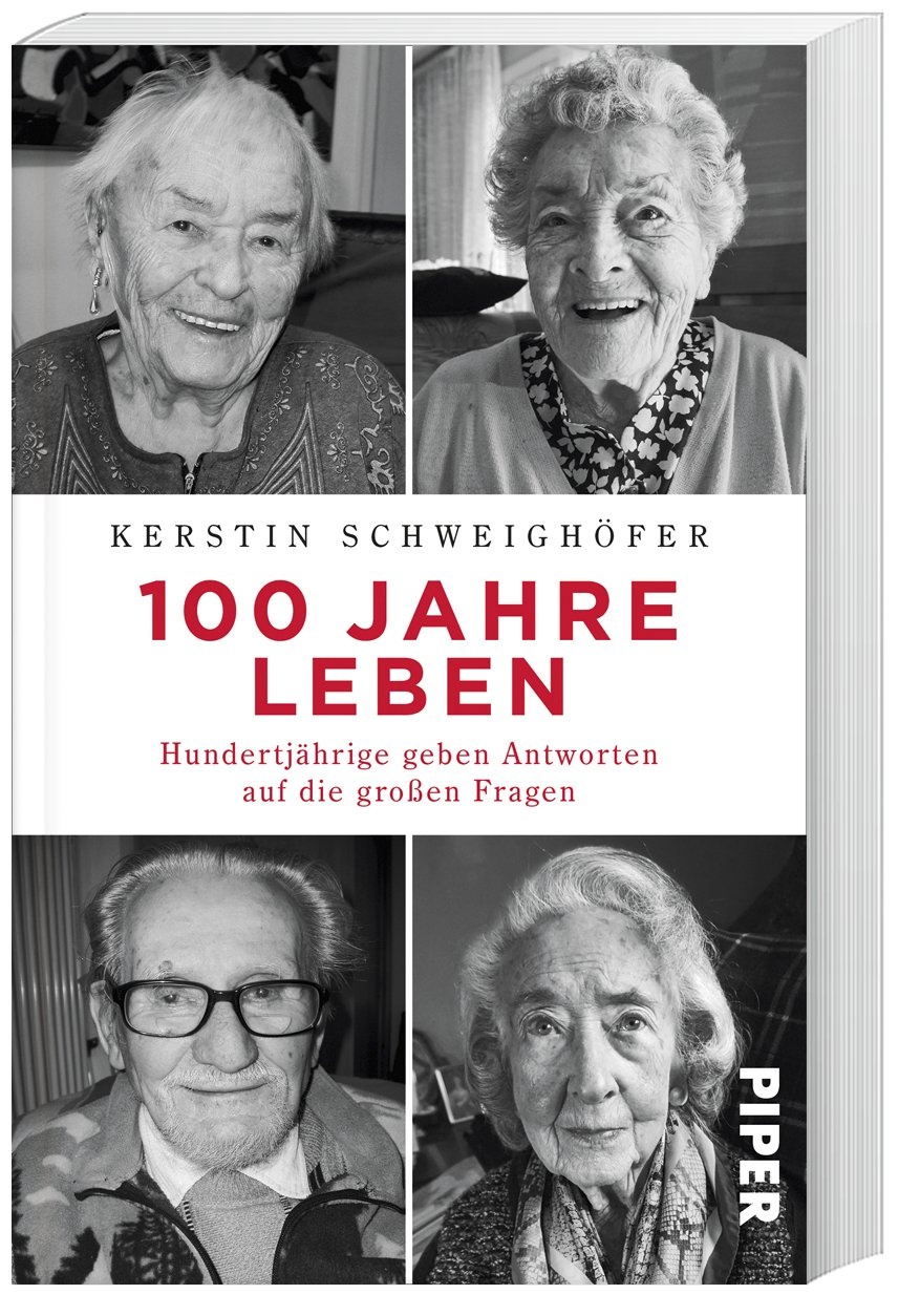 100 Jahre Leben - Kerstin Schweighöfer  Taschenbuch