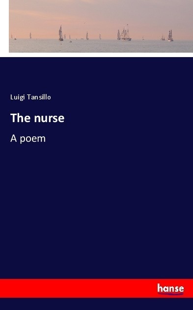 The Nurse - Luigi Tansillo  Kartoniert (TB)