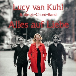 Alles Auf Liebe - Lucy Van Kuhl. (CD)