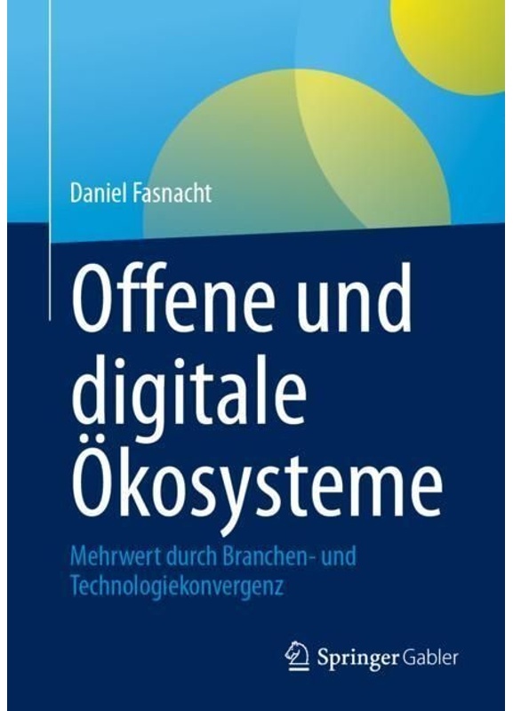 Offene Und Digitale Ökosysteme - Daniel Fasnacht, Kartoniert (TB)