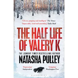 Bloomsbury UK The Half Life of Valery K: von Natasha Pulley