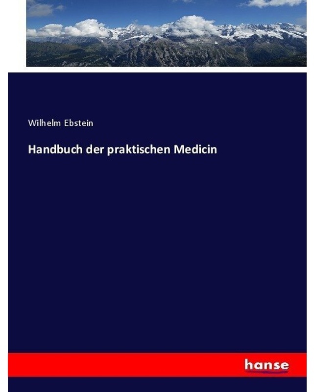 Handbuch Der Praktischen Medicin - Wilhelm Ebstein, Kartoniert (TB)
