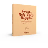 Regionalia Verlag Omas Ratz-Fatz-Rezepte
