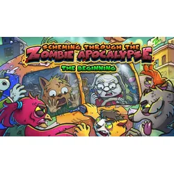 Scheming Through The Zombie Apocalypse: The Beginning