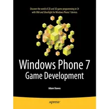 Apress Windows Phone 7 Game Development, von Adam Dawes