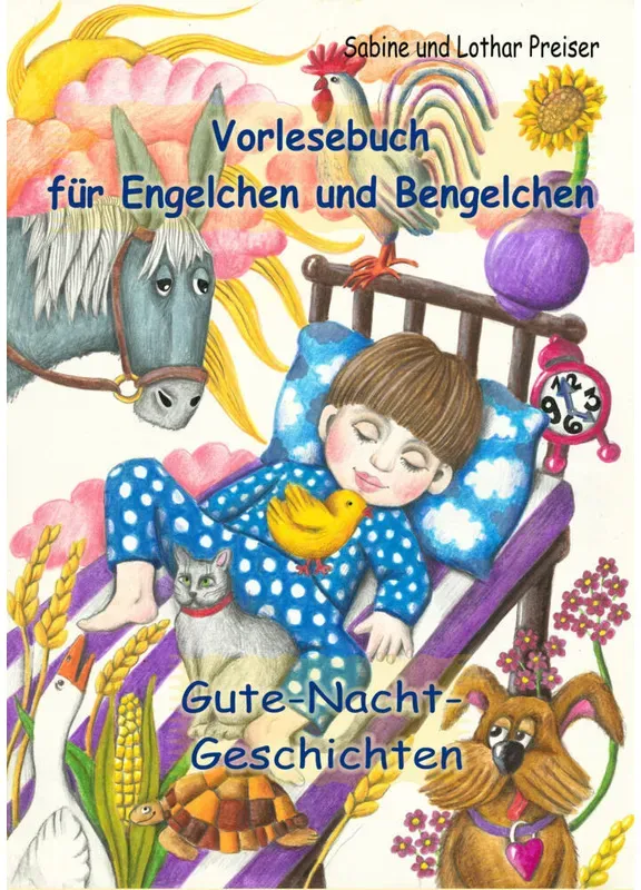 Vorlesebuch Für Engelchen Und Bengelchen - Gute-Nacht-Geschichten - Lothar Preiser, Sabine Preiser, Kartoniert (TB)