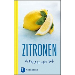 Zitronen – herzhaft und süß