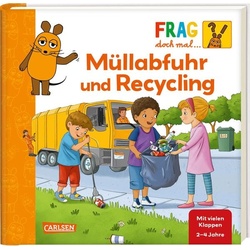 Frag doch mal ... die Maus: Müllabfuhr und Recycling