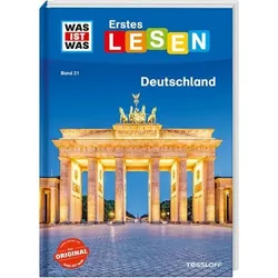 Deutschland - WAS IST WAS Erstes Lesen (Bd. 21)