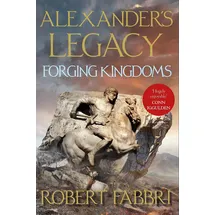 Corvus Forging Kingdoms: Volume 5 (Alexander’s Legacy, 5)