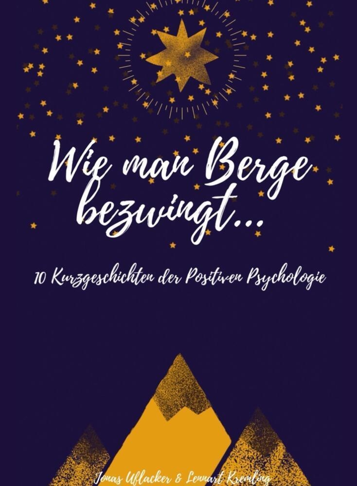 Wie Man Berge Bezwingt - Lennart Kremling  Jonas Uflacker  Kartoniert (TB)