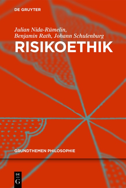 Risikoethik - Julian Nida-Rümelin  Johann Schulenburg  Benjamin Rath  Kartoniert (TB)