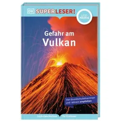 DORLING KINDERSLEY 467/04496 SUPERLESER! Gefahr am Vulkan