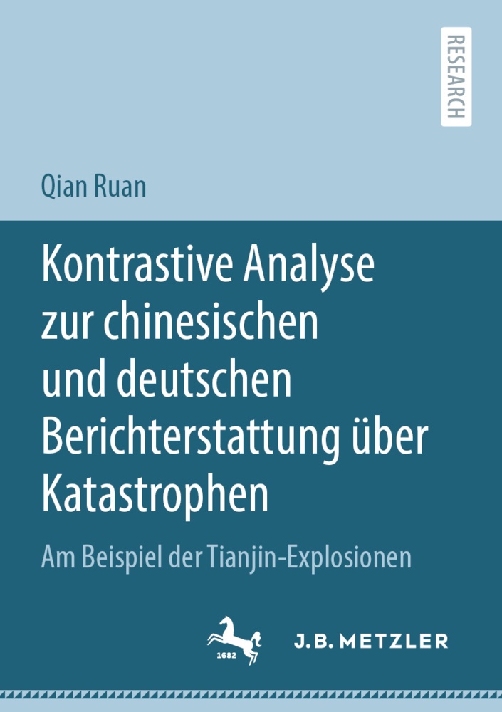 Kontrastive Analyse Zur Chinesischen Und Deutschen Berichterstattung Über Katastrophen - Qian Ruan  Kartoniert (TB)