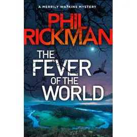 Corvus The fever of the world: A Merrily Watkins Mysteries, Book 16