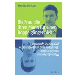 S. Hirzel Verlag Die Frau, die ihren Mann für einen Doppelgänger hielt