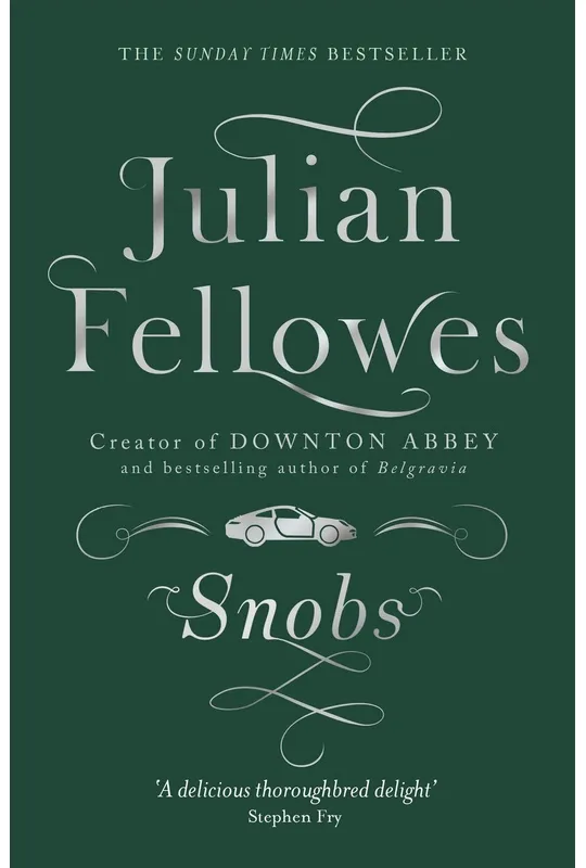 Snobs - Julian Fellowes  Taschenbuch