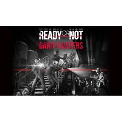 Ready or Not: Dark Waters