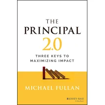 Jossey-Bass The Principal 2.0: Three Keys to Maximizing Impact