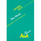 derQuerleser.de Der Horla von Guy de Maupassant (Lektürehilfe): Detaillierte Zusammenfassung, Personenanalyse und Interpretation