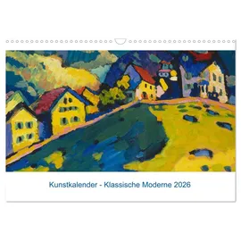 Calvendo Klassische Moderne 2026 - Mit Kunst durchs Jahr (Wandkalender 2026 DIN A3 quer), CALVENDO Monatskalender