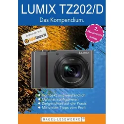 LUMIX TZ202/D - Das Kompendium.