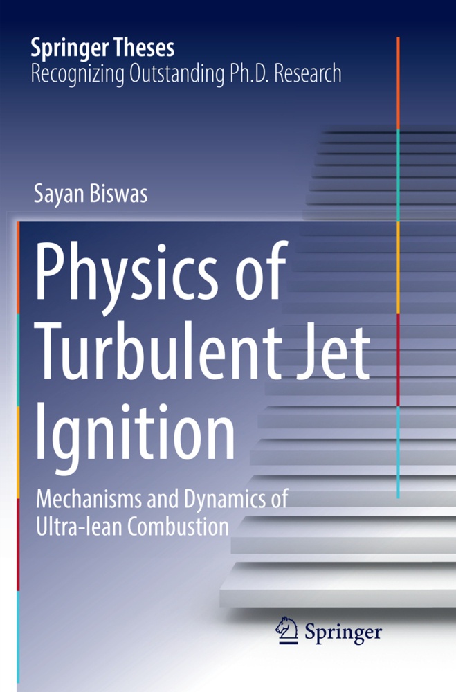 Physics Of Turbulent Jet Ignition - Sayan Biswas  Kartoniert (TB)