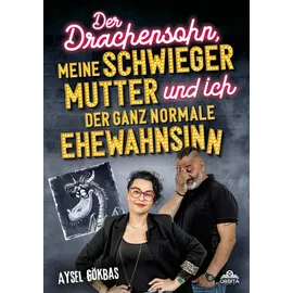 orbita media gmbh Der Drachensohn, meine Schwiegermutter und ich – der ganz normale Ehewahnsinn