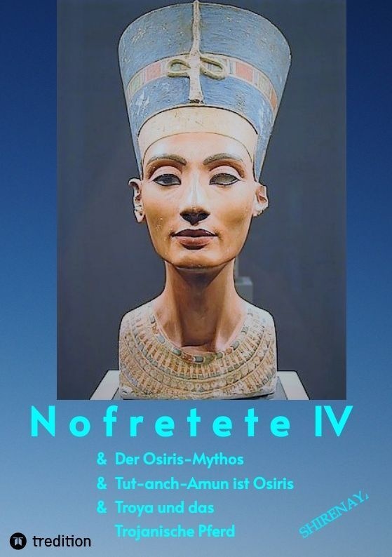 Nofretete / Nefertiti Iv - Shirenaya *  Kartoniert (TB)