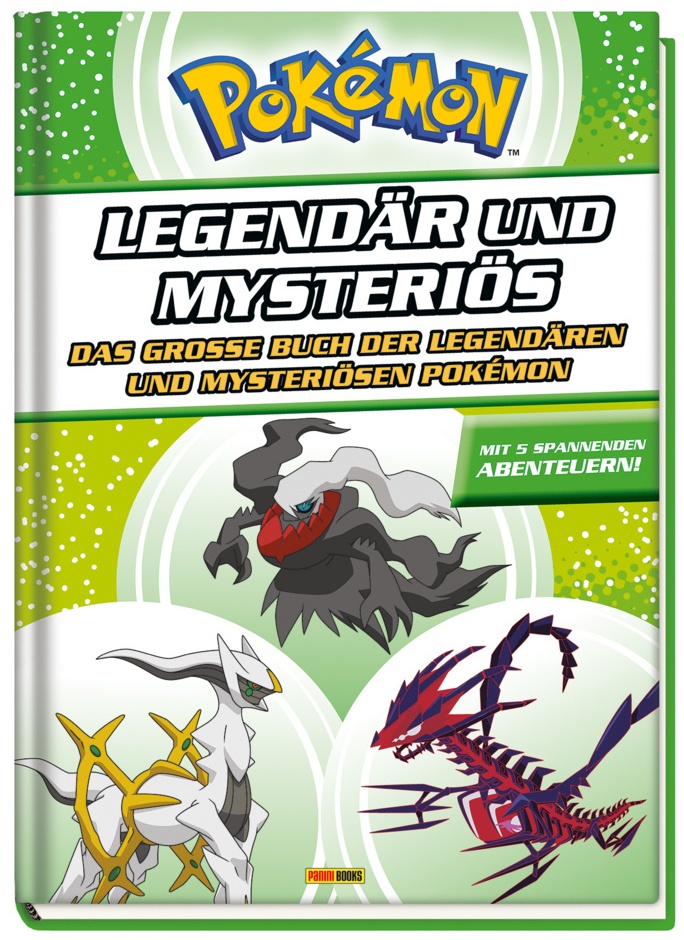 Pokémon - Legendär Und Mysteriös: Das Große Buch Der Legendären Und Mysteriösen Pokémon - Panini  Gebunden