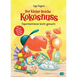 Experimentieren leicht gemacht - Der kleine Drache Kokosnuss - 35 spannende Experimente ab 6 Jahren