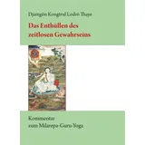 Norbu Verlag Das Enthüllen des zeitlosen Gewahrseins: