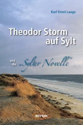 Theodor Storm Auf Sylt Und Seine "Sylter Novelle" - Karl E. Laage  Kartoniert (TB)