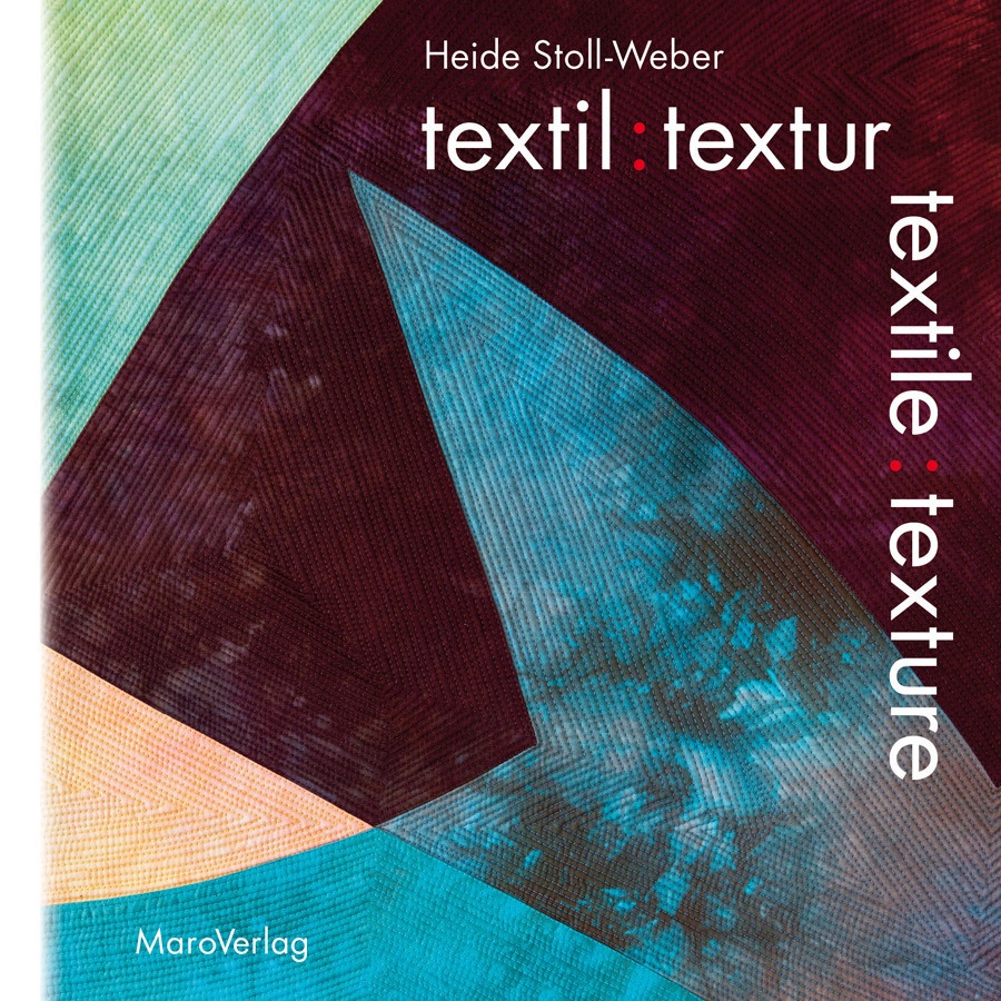 Textil: Textur. Textile: Texture - Heide Stoll-Weber  Gebunden