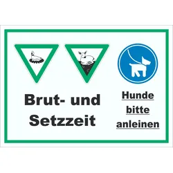 Brut- und Setzzeit Hund anleinen Schild A2 (420x594mm)