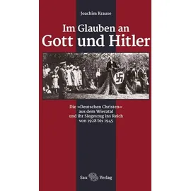 Sax Im Glauben an Gott und Hitler