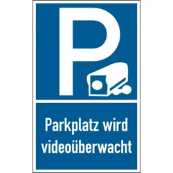 Parkplatzschild, Parkplatz wird videoüberwacht, Aluminium geprägt, 400 x 250 mm - 250x400x0.6 mm Aluminium geprägt
