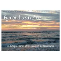 Calvendo Egmond aan Zee (Wandkalender 2026 DIN A4 quer),